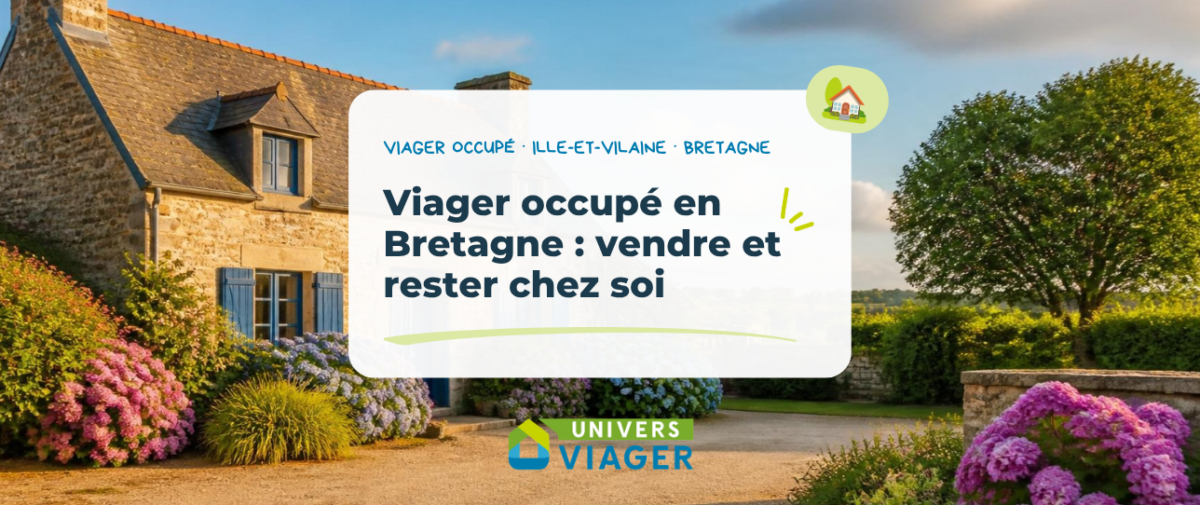 Maison bretonne en granit avec hortensias en Ille-et-Vilaine, titre “Viager occupé en Bretagne : vendre et rester chez soi” et logo Univers Viager